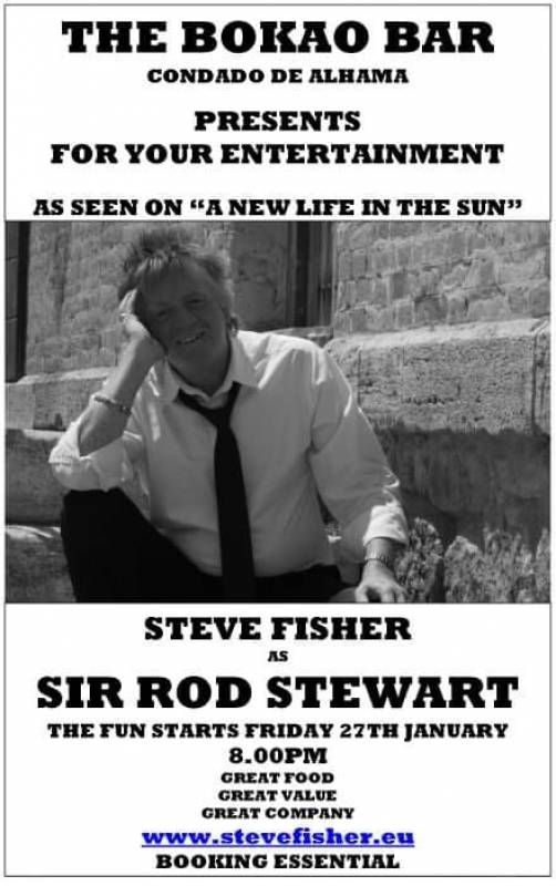 January 27 Steve Fisher performs as Sir Rod Stewart at the Bokao Bar in Condado de Alhama