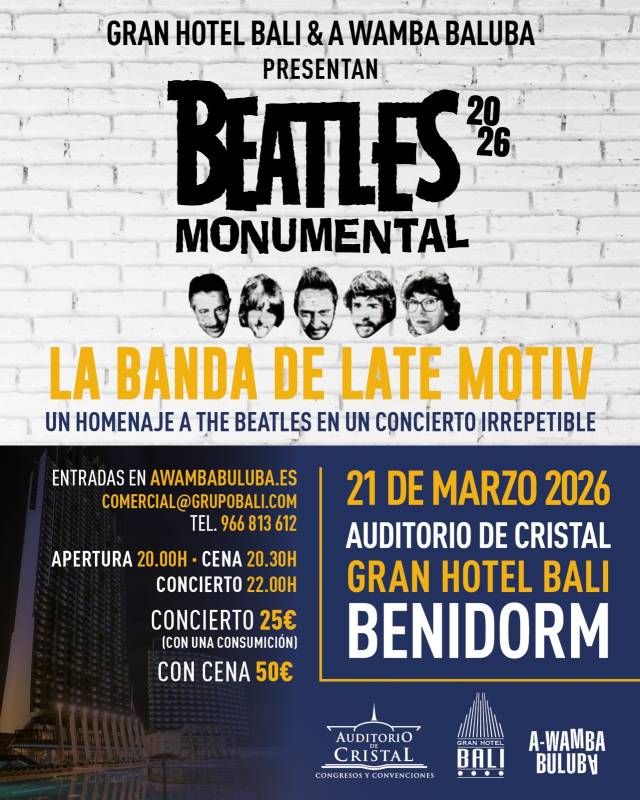 March 21 The Beatles Monumental live at the Gran Hotel Bali in Benidorm